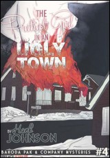 The Prettiest Girl in an Ugly Town