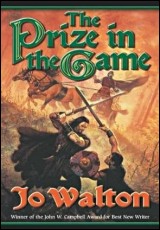 The Prize in the Game