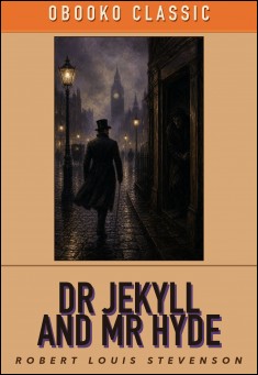 The Strange Case of Dr Jekyll and Mr Hyde