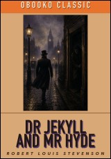 The Strange Case of Dr Jekyll and Mr Hyde