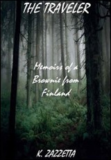 The Traveler:  Memoirs of a Brownie from Finland
