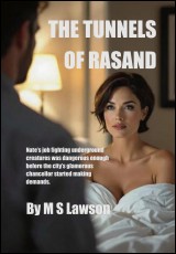 The Tunnels of Rasand