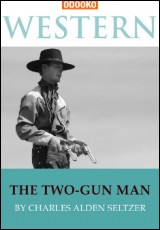 The Two-Gun Man