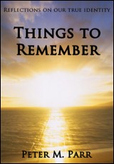 Things to Remember: Reflections on Our True Identity