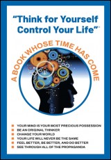 Think For Yourself: Control Your Life