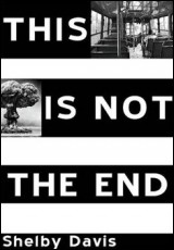 This Is Not the End