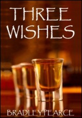 Three Wishes