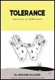 Book title: Tolerance: Harmony in Difference. Author: Dr. Rashid Alleem