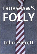 Trubshaw's Folly