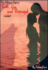 Truth, Lies and Betrayal - Book 2 of The Mauve Legacy