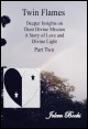 Twin Flames Part Two Book title: Twin Flames Part Two. Author: Joleen Books