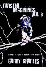 Twisted Imaginings: Vol 3