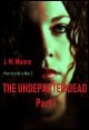 Book title: The Undeparted Dead, Part 1. Author: J. M. Munro