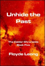 Unhide The Past: The Caldar Chronicles Book Five