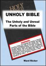 Unholy Bible: The Unholy and Unreal Parts of the Bible
