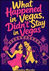 What Happened in Vegas, Didn't Stay in Vegas: Part 2