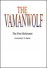 The Vamanwolf: The First Holocaust