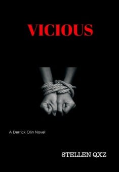 Book title: Vicious. Author: Stellen Qxz