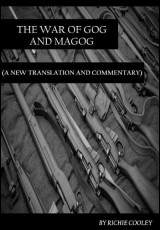The War of Gog and Magog (A New Translation and Commentary)