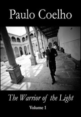 The Warrior of the Light: Vol.1