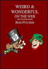Weird & Wonderful On The Web: Book 2