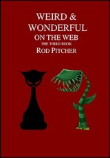 Weird & Wonderful On The Web: Book 3