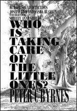 Who is Taking Care of the Little Ones?