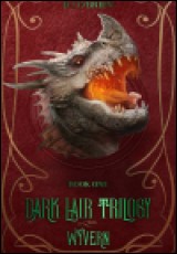 Wyvern (Dark Lair Trilogy #1)