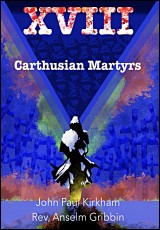 XVIII Carthusian Martyrs