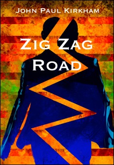 Book title: Zig Zag Road. Author: John Paul Kirkham