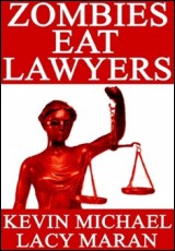 Zombies Eat Lawyers