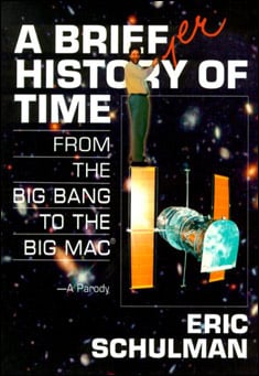 Book title: A Briefer History of Time. Author: Eric Schulman