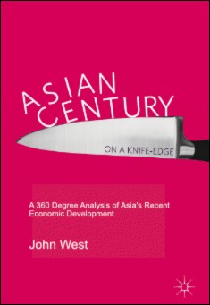 Asian Century… on a Knife-edge