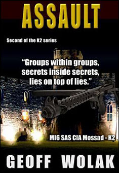 Book title: Assault. Author: Geoff Wolak