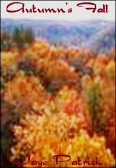 Book title: Autumn's Fall. Author: Jaye Patrick