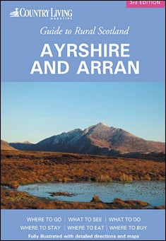Book title: Ayrshire and Arran, Scotland. Author: UK Travel Guides