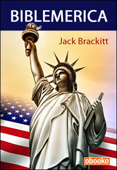 Book title: Biblemerica. Author: Jack Brackitt