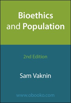Book title: Bioethics and Population. Author: Sam Vaknin