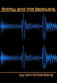 Bobby and the Bedouins