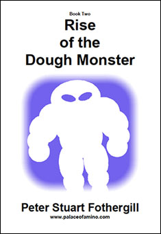 Rise of the Dough Monster