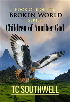 Book title: The Broken World: Book 1. Author: T C Southwell