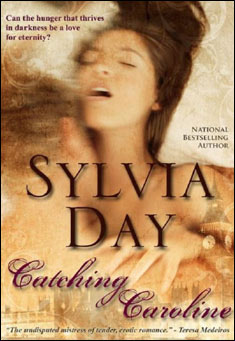 Book title: Catching Caroline. Author: Sylvia Day