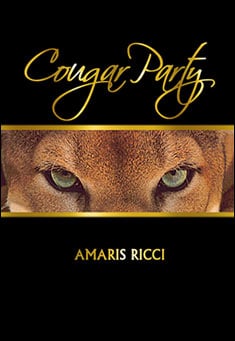 Book title: Cougar Party. Author: Amaris Ricci