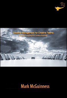 Book title: Creative Management for Creative Teams. Author: Mark McGuinness
