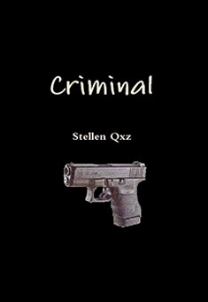 Book title: Criminal. Author: Stellen Qxz