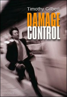 Damage Control by Timothy Gilbert