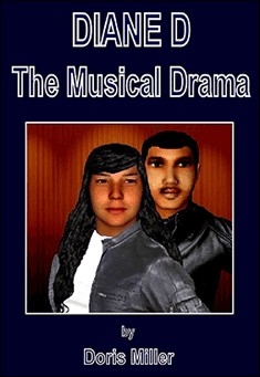 Diane D: The Musical Drama