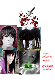 Do You Believe In Magic?