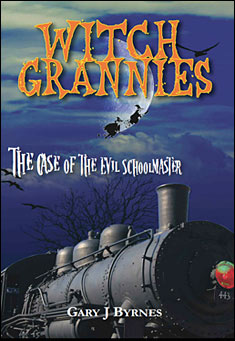 Book title: Witch Grannies. Author: Gary J Byrnes