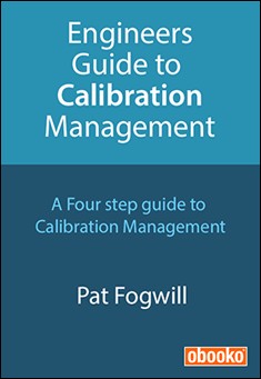 Engineers Guide To Calibration Management